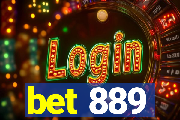 bet 889